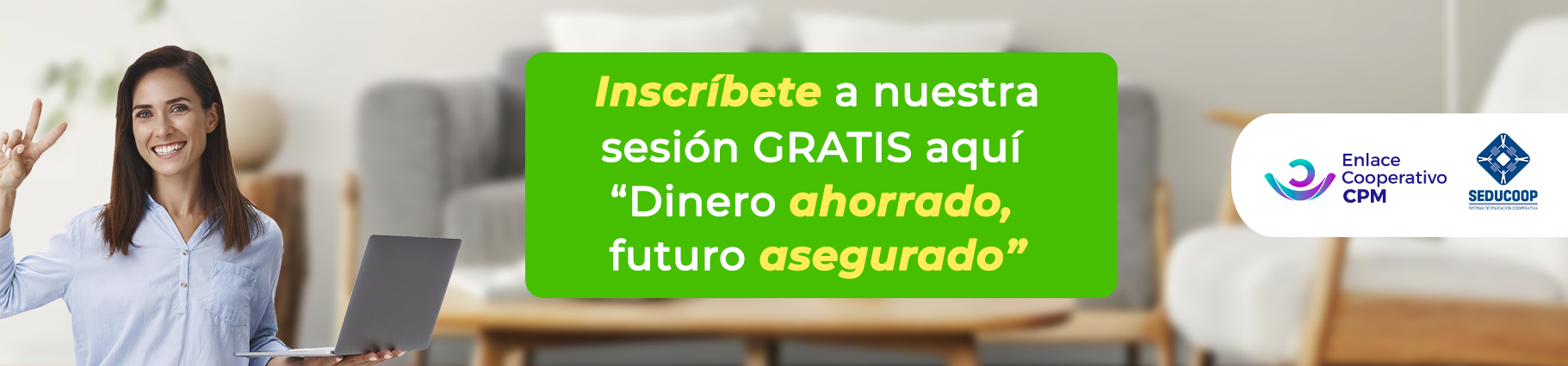 Dinero ahorrado, futuro asegurado.